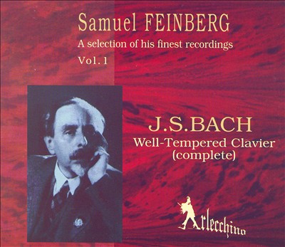 Bach: Well Tempered Clavier-Samuel Feinberg, Vol. 1