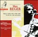 Max Reger: Three suites for cello solo; Works for cello and piano