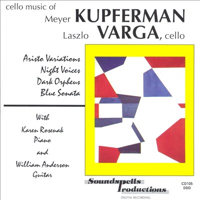 Cello Music of Meyer Kupferman