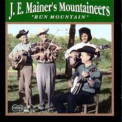 last ned album JE Mainer's Mountaineers - Run Mountain