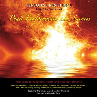 Personal Resilience: Peak Performance & Success
