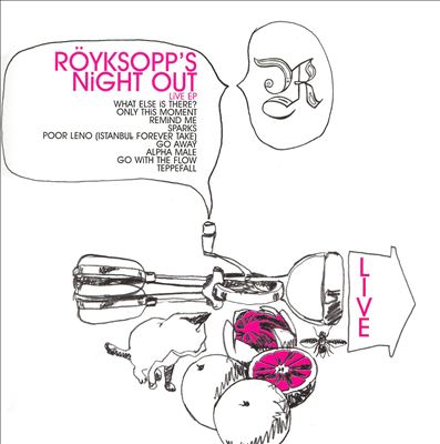 Röyksopp's Night Out