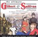 THe Ultimate Gilbert & Sullivan Collection