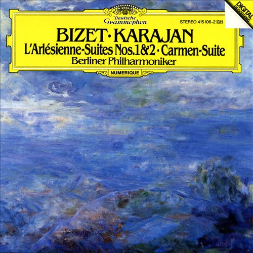 Bizet: L'Arlésienne-Suites Nos. 1 & 2; Carmen-Suite