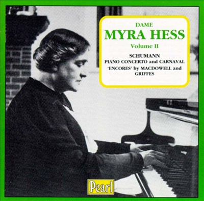 Dame Myra Hess, Vol. 2