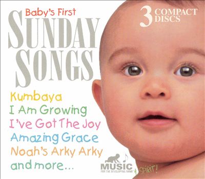 Baby's First: Sunday Songs/Songs of Faith/Hymns