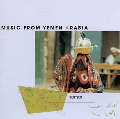 Music From Yemen Arabia: Samar