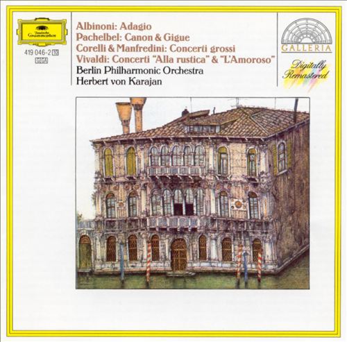 Albinoni: Adagio; Pachelbel: Canon & Gigue