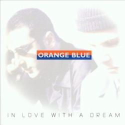 last ned album Download Orange Blue - In Love With A Dream album