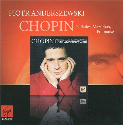 Chopin: Ballades, Mazurkas, Polonaises