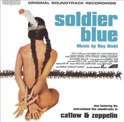 Soldier Blue; Catlow; Zeppelin (Original Soundtrack Recordings)
