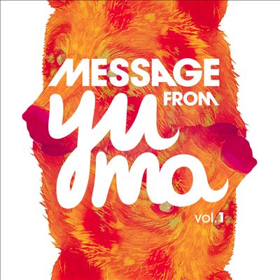 Message from Yuma, Vol. 1