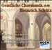 Schutz: Sacred Choral Music from 1648