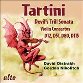Tartini: Devil's Trill Sonata; Violin Concertos D12, D51, D80, D115