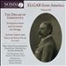 Elgar from America, Vol. 3: The Dream of Gerontius; Introduction and Allegro for Strings; Scenes from The Saga of King Olaf (excerpts)