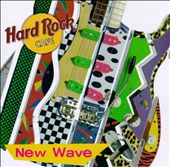 Hard Rock Cafe: New Wave