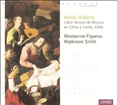 Alonso Mudarra: Libro Tercero de Musica en Cifras y Canto, 1546