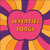 Seventies Songs