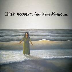 descargar álbum CheerAccident - Fear Draws Misfortune