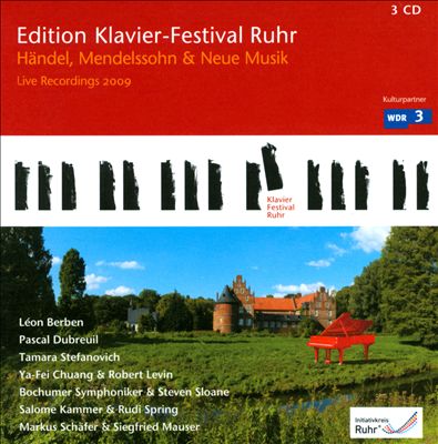Edition Klavier-Festival Ruhr: Händel, Mendelssohn & Neue Musik