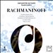 Rachmaninoff: Symphonie No. 3; Caprice Bohémien; Danses Symphoniques; Le Rocher; Vocalise