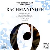 Rachmaninoff: Symphonie No. 3; Caprice Bohémien; Danses Symphoniques; Le Rocher; Vocalise