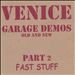 Garage Demos, Pt. 2: Fast Stuff