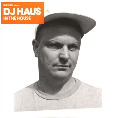 Defected Presents DJ Haus in the House