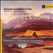 Mendelssohn: Symphonien Nos. 3 "Schottische" & 4 "Italienische"
