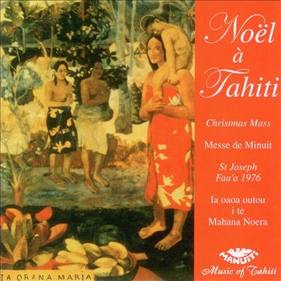 Noël: A Tahiti Christmas Mass
