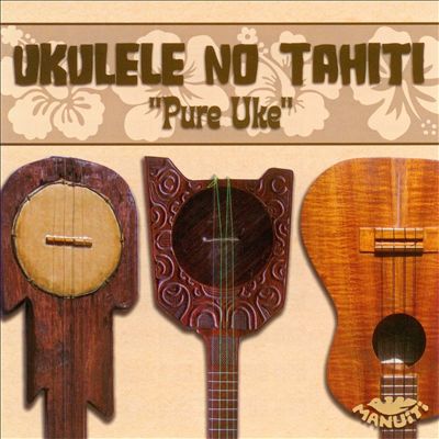 Ukulele No Tahiti Pure Uke