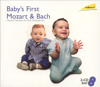 Radiance 2: Baby's First Mozart and Bach