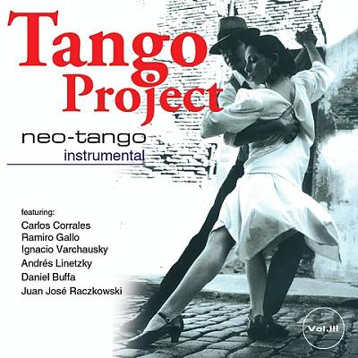 Tango Project, Vol. 3: Neo-Tango