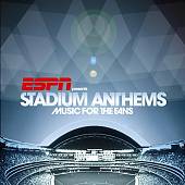 ESPN Presents Stadium Anthems: Music for the Fans