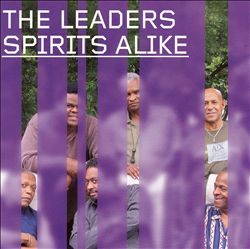 last ned album The Leaders - Spirits Alike