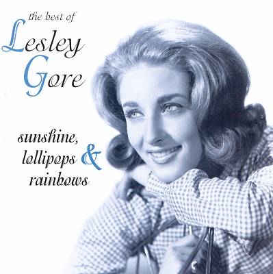Sunshine, Lollipops & Rainbows: The Best of Lesley Gore