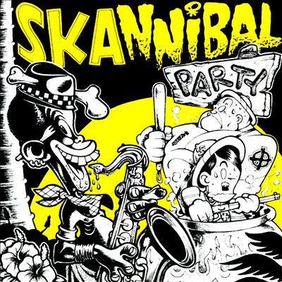 Skannibal Party, Vol. 1