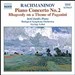 Rachmaninov: Piano Concerto No. 2; Rhapsody on a Theme of Paganini