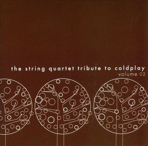 The String Quartet Tribute to Coldplay, Vol. 2