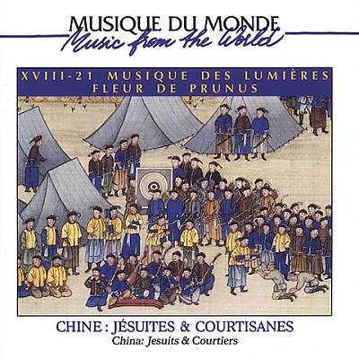Chine: Jesuites and Courtisanes