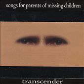 Songs For Parents of Missing Children
