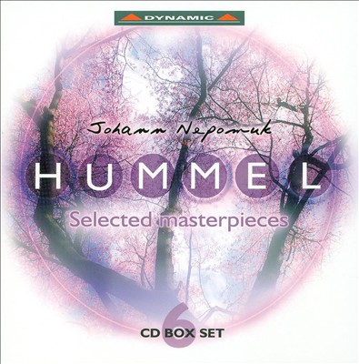 Johann Nepomuk Hummel: Selected Masterpieces [Box Set]