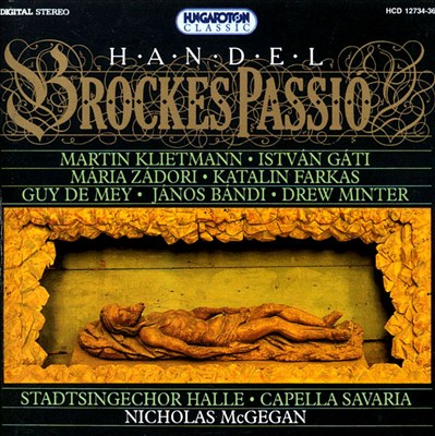 Brockes Passion (Der für die Sünde der Welt), oratorio, HWV 48