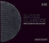 Dance Classics: The Ultimate Collection [Universal International]