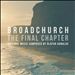 Broadchurch: The Final Chapter [Original TV Soundtrack]