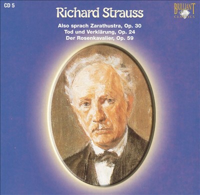 Richard Strauss: Also sprach Zarathustra; Tod und Verklärung; Der Rosenkavalier