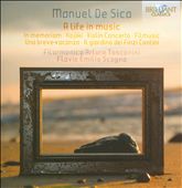 Manuel de Sica: A Life in Music