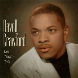 ladda ner album Davell Crawford - Let Them Talk