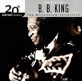 20th Century Masters - The Millennium Collection: The Best of B.B. King