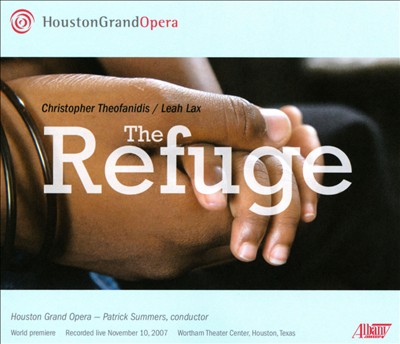 The Refuge, opera
